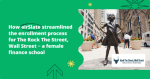 How Rock The Street, Wall Street female finance school uses airSlate to enroll more students